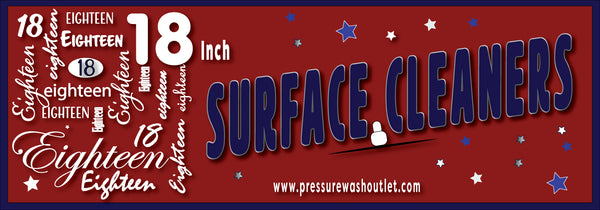 18" SURFACE CLEANERS